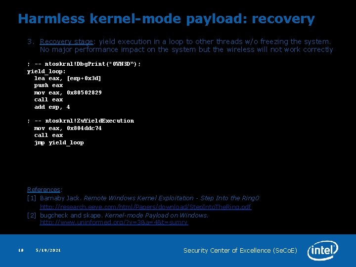 Harmless kernel-mode payload: recovery 3. Recovery stage: yield execution in a loop to other