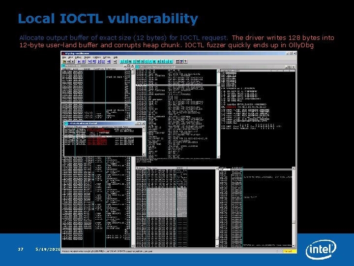 Local IOCTL vulnerability Allocate output buffer of exact size (12 bytes) for IOCTL request.