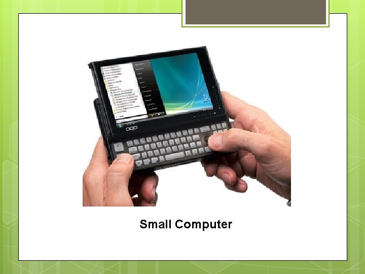 Small Computer 