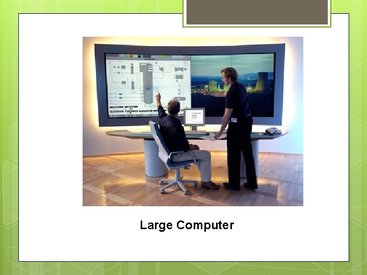 Large Computer 