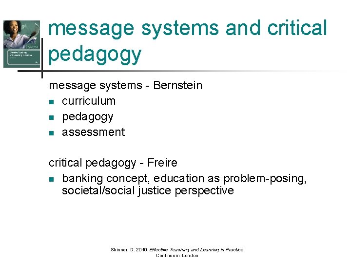 message systems and critical pedagogy message systems - Bernstein n curriculum n pedagogy n