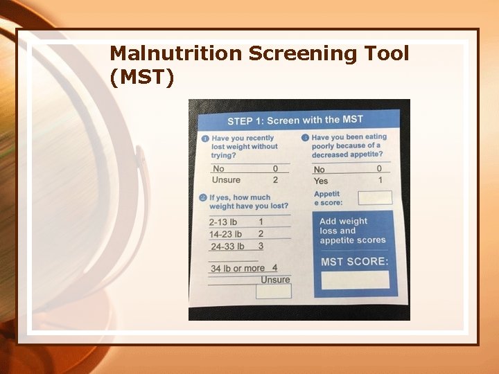 Malnutrition Screening Tool (MST) 