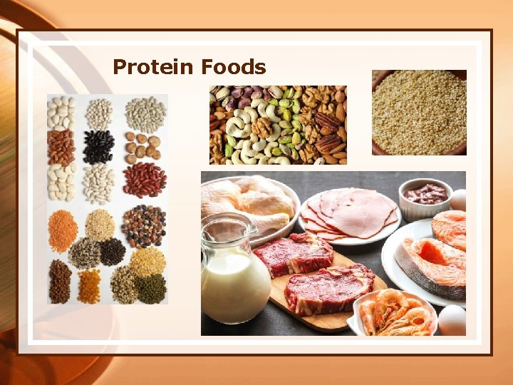 Protein Foods 