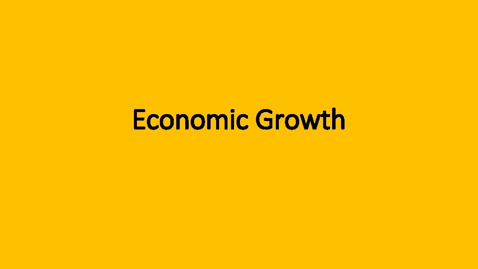 Economic Growth 