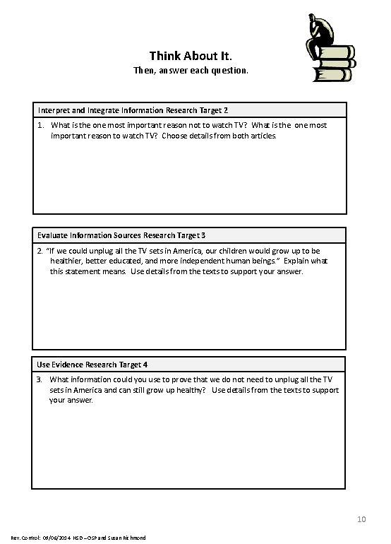 Think About It. Then, answer each question. Interpret and Integrate Information Research Target 2