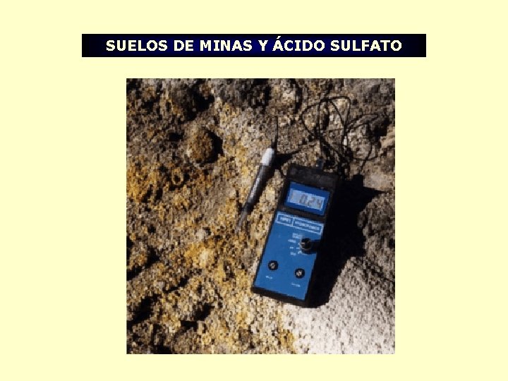 SUELOS DE MINAS Y ÁCIDO SULFATO 