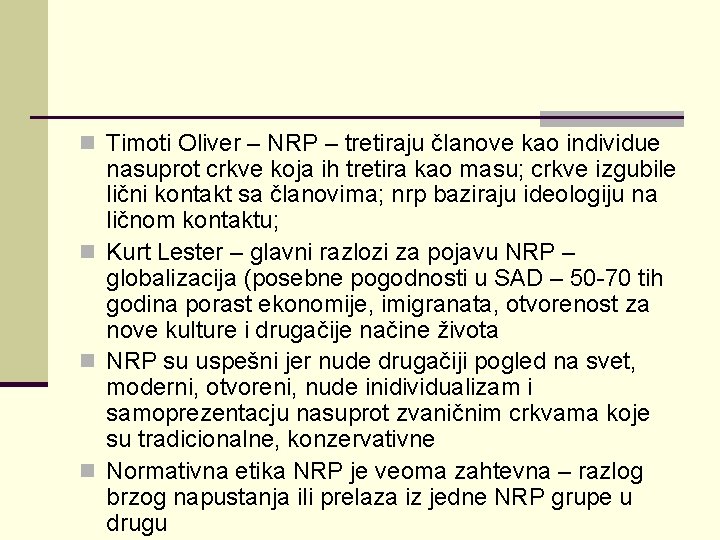 n Timoti Oliver – NRP – tretiraju članove kao individue nasuprot crkve koja ih