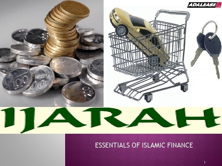 ESSENTIALS OF ISLAMIC FINANCE 1 