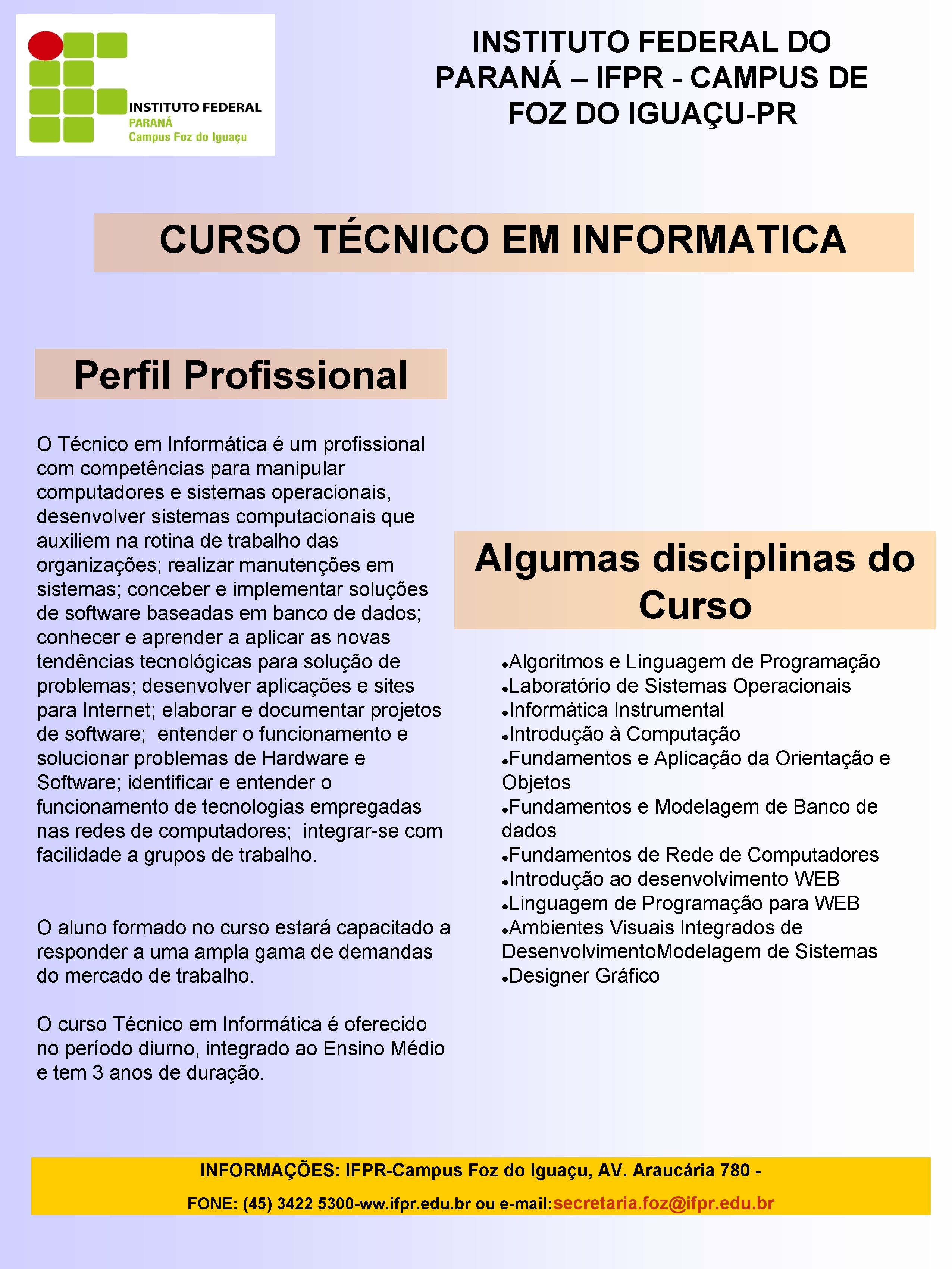 INSTITUTO FEDERAL DO PARANÁ – IFPR - CAMPUS DE FOZ DO IGUAÇU-PR CURSO TÉCNICO