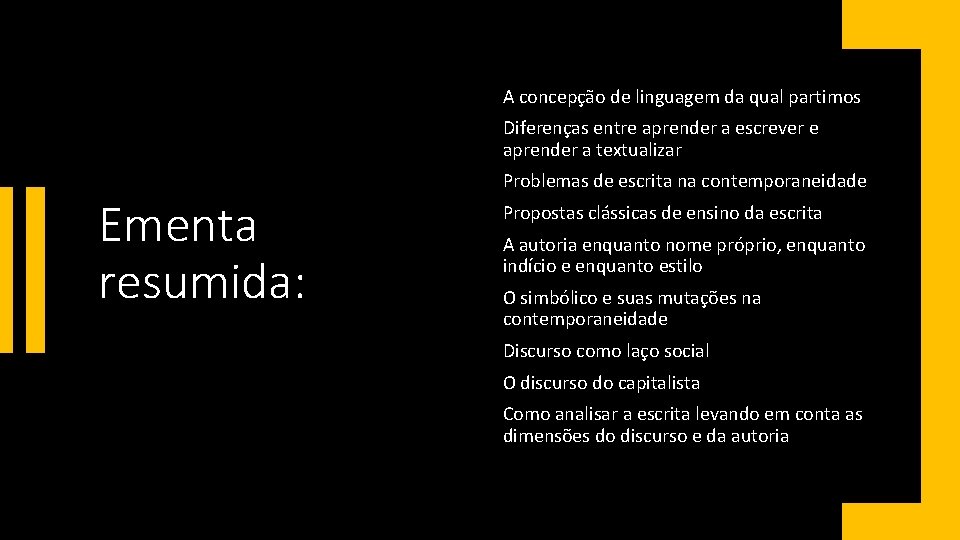 A concepção de linguagem da qual partimos Diferenças entre aprender a escrever e aprender