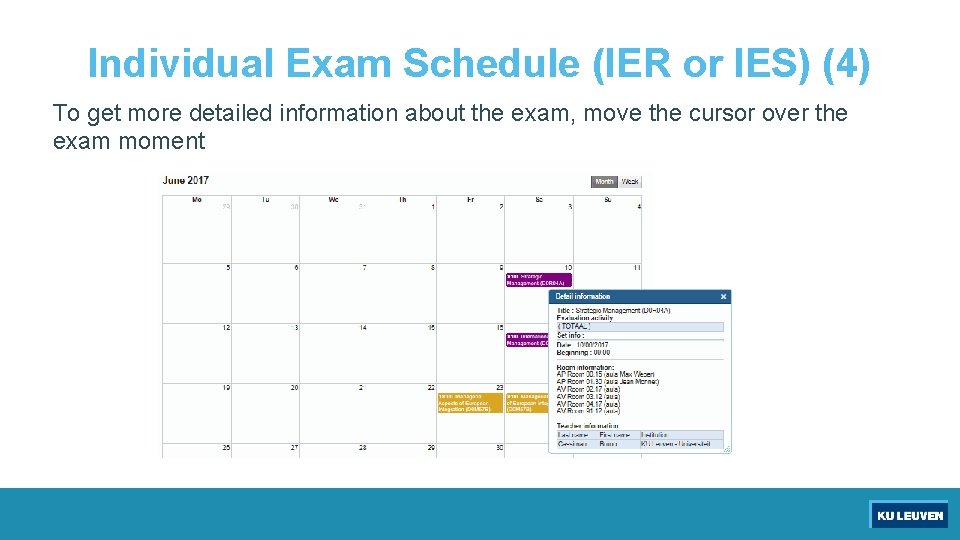 Individual Exam Schedule (IER or IES) (4) To get more detailed information about the