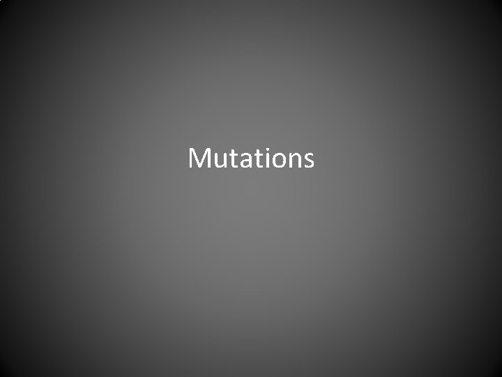 Mutations 