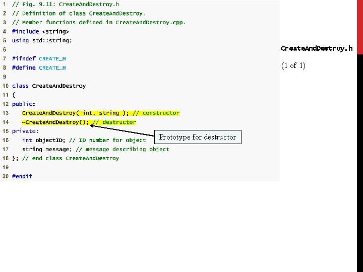 Create. And. Destroy. h (1 of 1) Prototype for destructor 