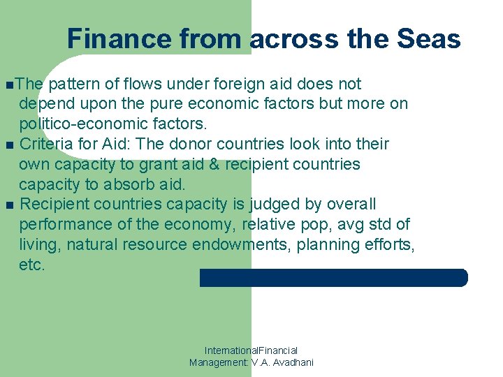 Finance from across the Seas n. The pattern of flows under foreign aid does
