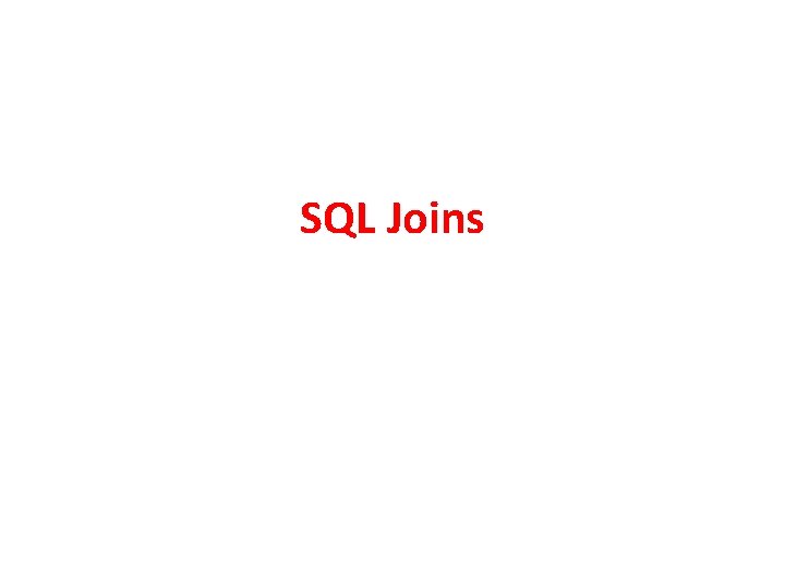 SQL Joins 