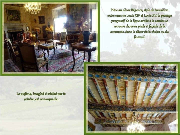 Pièce au décor Régence, style de transition entre ceux de Louis XIV et Louis