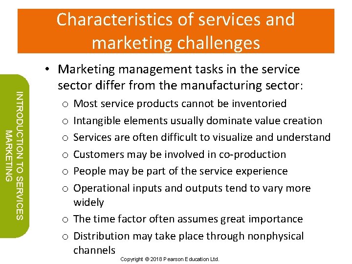 Characteristics of services and marketing challenges INTRODUCTION TO SERVICES MARKETING • Marketing management tasks