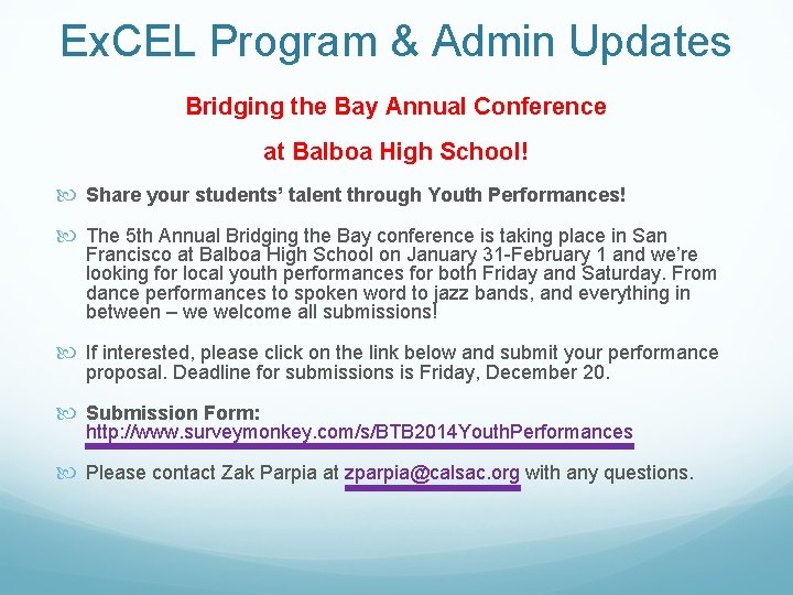 Ex. CEL Program & Admin Updates Bridging the Bay Annual Conference at Balboa High