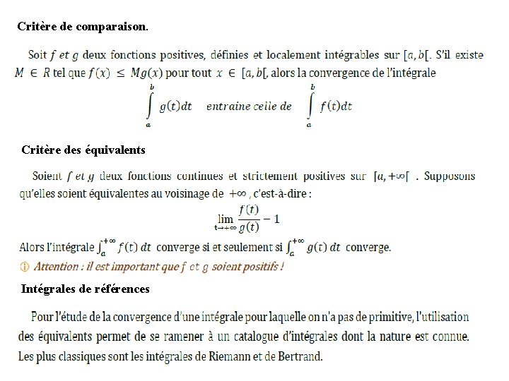 Critère de comparaison. Critère des équivalents Intégrales de références 