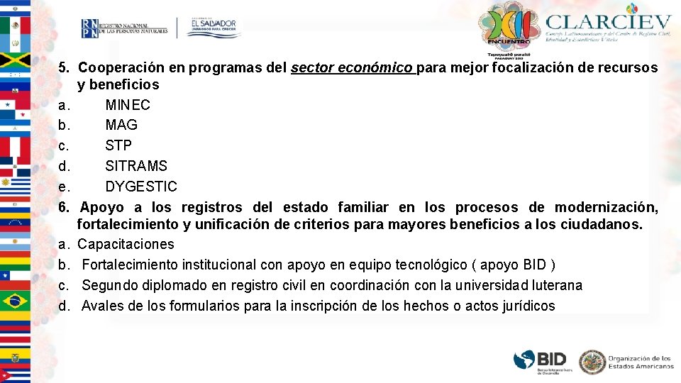 5. Cooperación en programas del sector económico para mejor focalización de recursos y beneficios