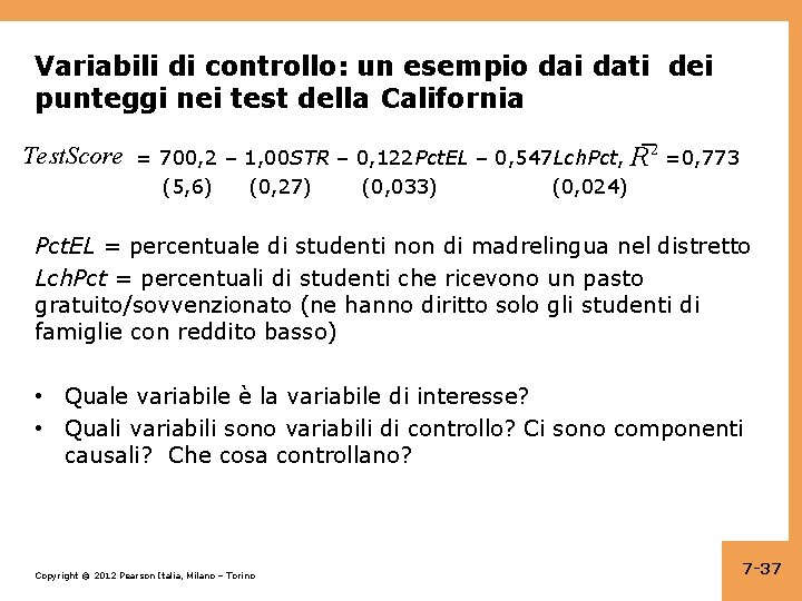 Variabili di controllo: un esempio dai dati dei punteggi nei test della California Test.