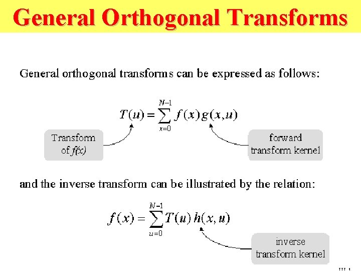 General Orthogonal Transforms 