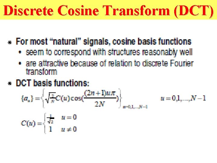 Discrete Cosine Transform (DCT) 