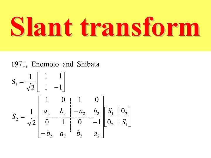 Slant transform 