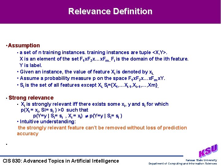 Relevance Definition • Assumption • a set of n training instances are tuple <X,