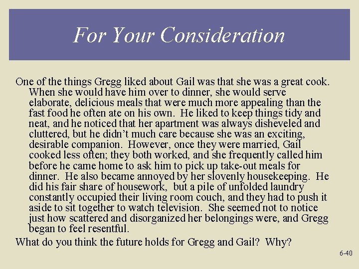 For Your Consideration One of the things Gregg liked about Gail was that she