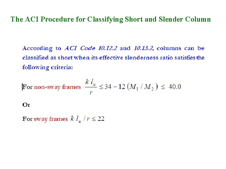 The ACI Procedure for Classifying Short and Slender Column 