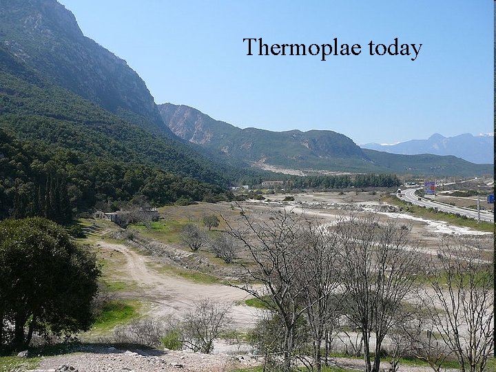Thermoplae today 