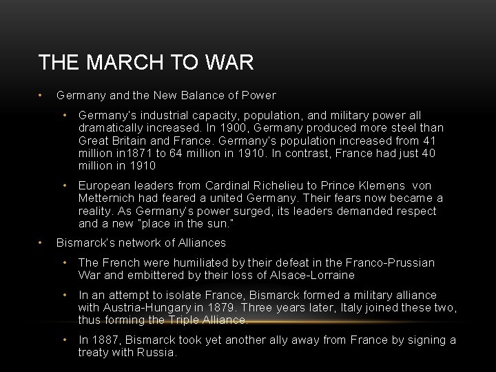THE MARCH TO WAR • Germany and the New Balance of Power • Germany’s
