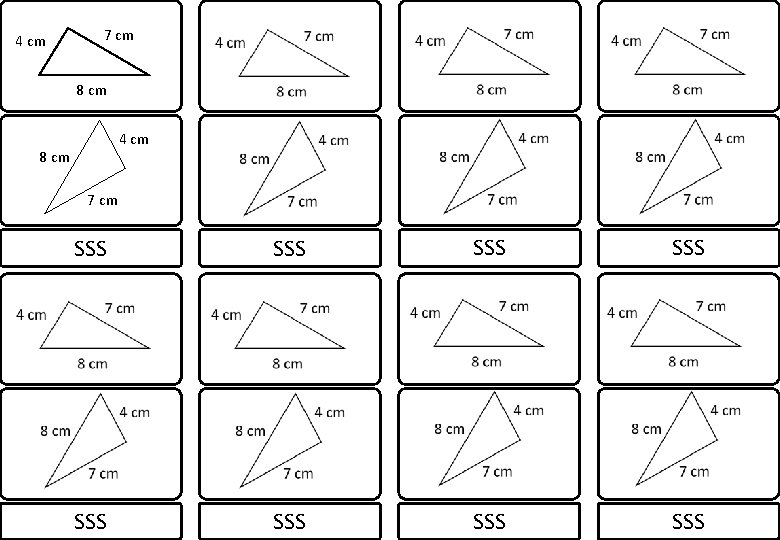 4 cm 7 cm 8 cm 4 cm 8 cm 7 cm SSS SSS
