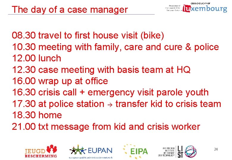 The day of a case manager 08. 30 travel to first house visit (bike)