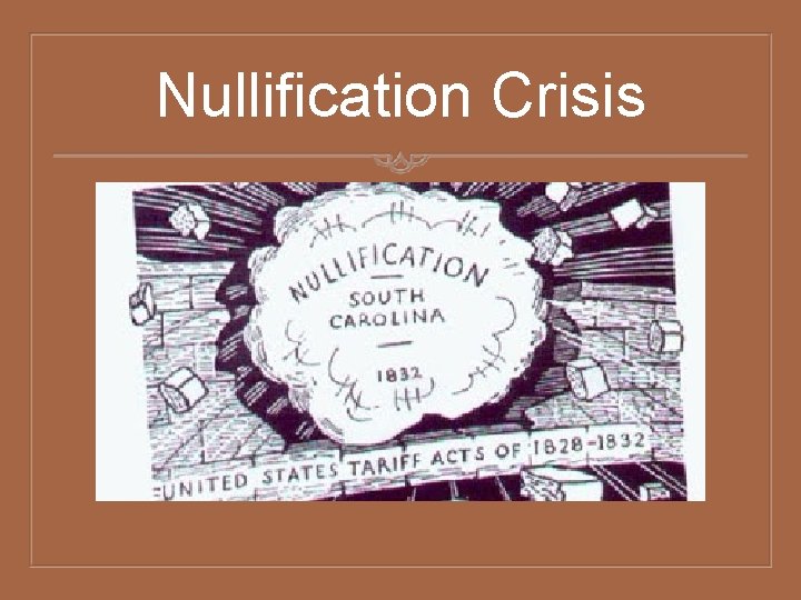 Nullification Crisis 