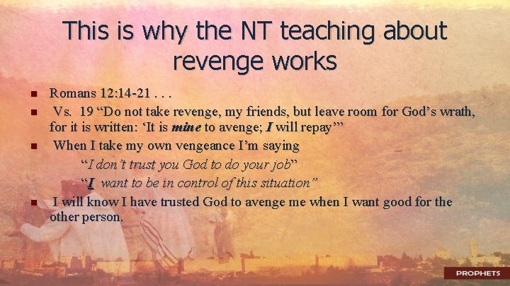 This is why the NT teaching about revenge works n n Romans 12: 14