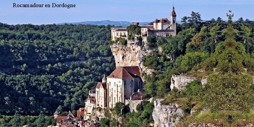 Rocamadour en Dordogne 