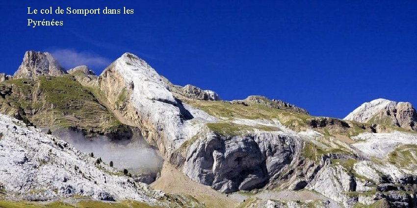 Le col de Somport dans les Pyrénées 