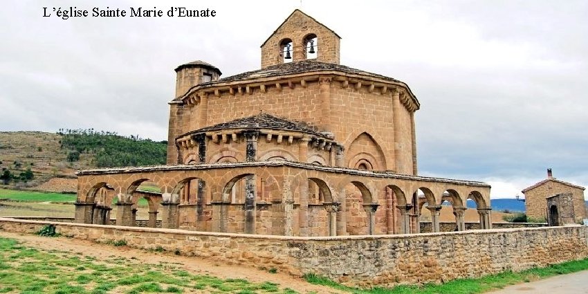 L’église Sainte Marie d’Eunate 