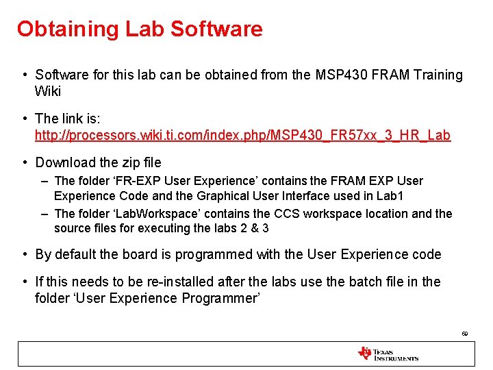 Obtaining Lab Software • Software for this lab can be obtained from the MSP