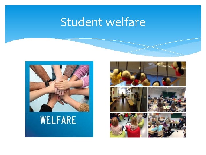 Student welfare 