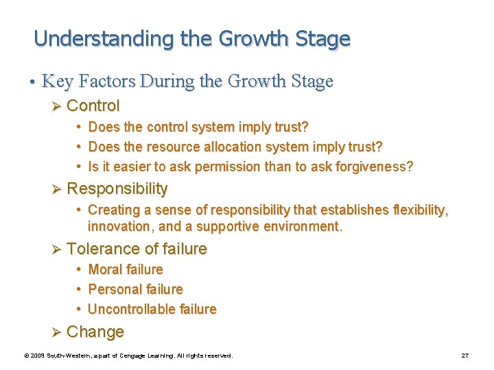 Understanding the Growth Stage • Key Factors During the Growth Stage Ø Control •