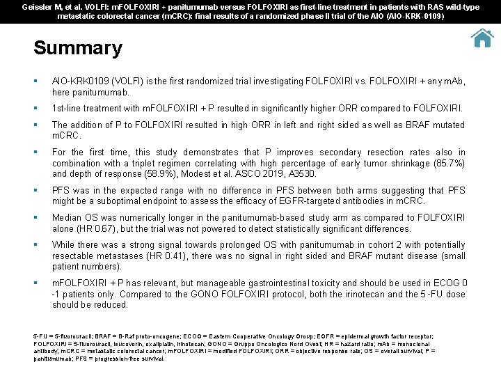 Geissler M, et al. VOLFI: m. FOLFOXIRI + panitumumab versus FOLFOXIRI as first-line treatment