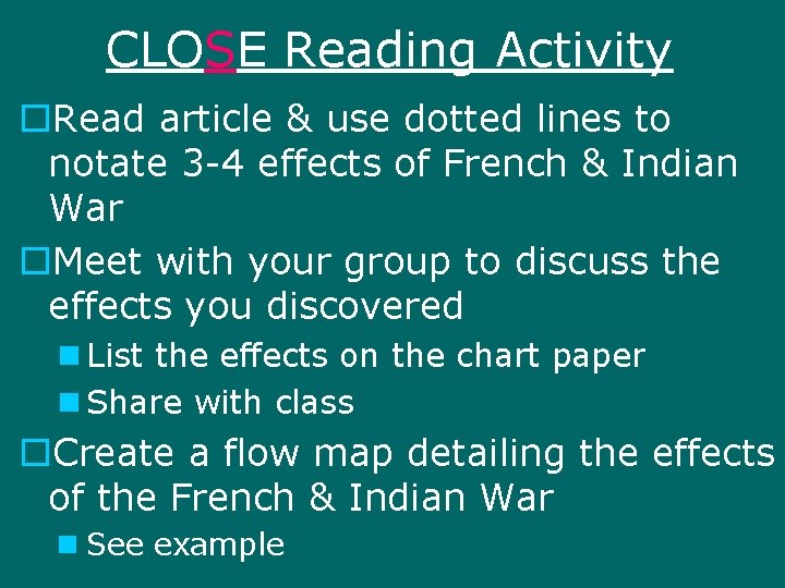 CLOSE Reading Activity o. Read article & use dotted lines to notate 3 -4