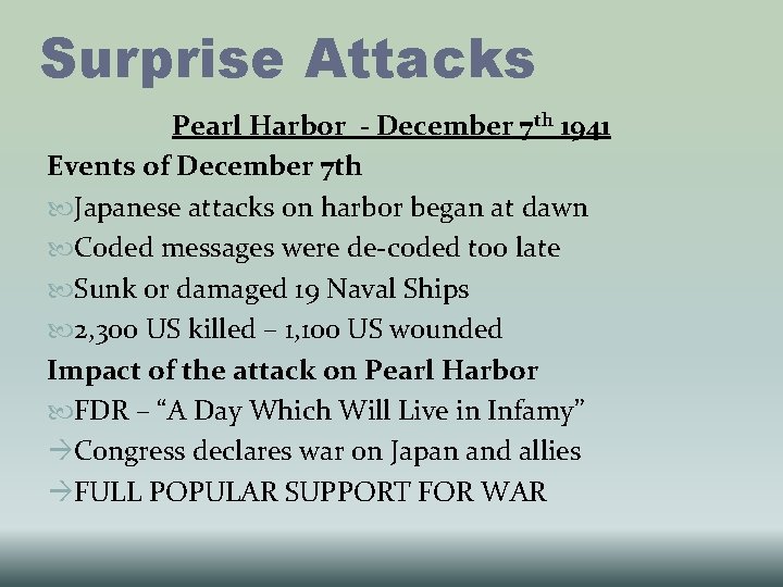 Surprise Attacks Pearl Harbor - December 7 th 1941 Events of December 7 th