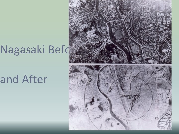 Nagasaki Before and After 