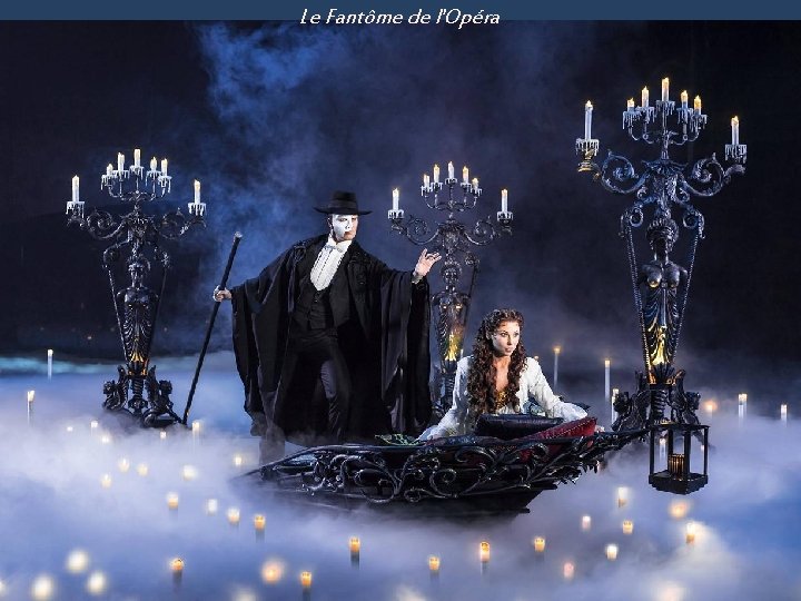 Le Fantôme de l'Opéra 