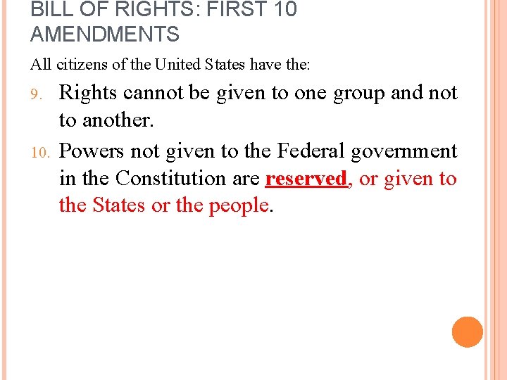 PROTECTING OUR RIGHTS Looking Closely at the Bill