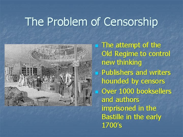 The Problem of Censorship n n n The attempt of the Old Regime to